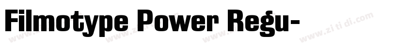 Filmotype Power Regu字体转换